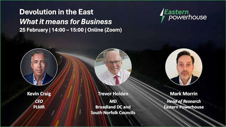 Devolution in the East: Opportunities, Challenges, and What It Means for Business